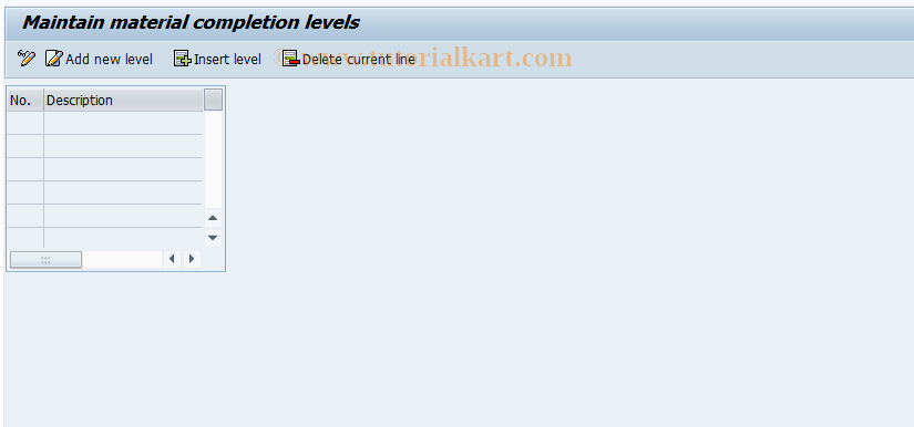 SAP TCode CSCPMCL - Maintain material completion levels