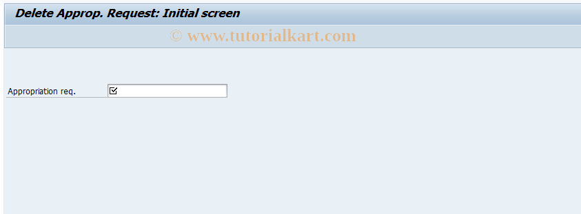 SAP TCode IMA4N - Delete Appropriation Request