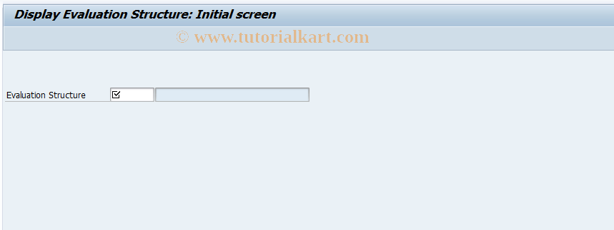 SAP TCode MCJ7 - PMIS: Display Evaluation Structure