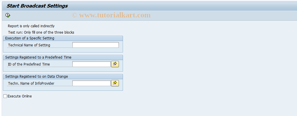 SAP TCode RSRD_START - Start Broadcaster for Test Purposes