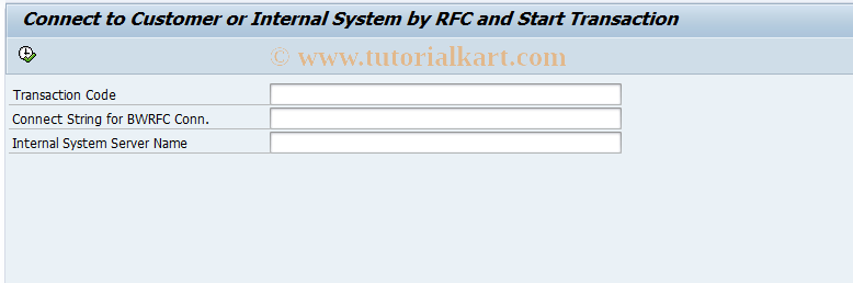 SAP TCode SRFCCONN - Connect to Customer Sys. Using BWRFC