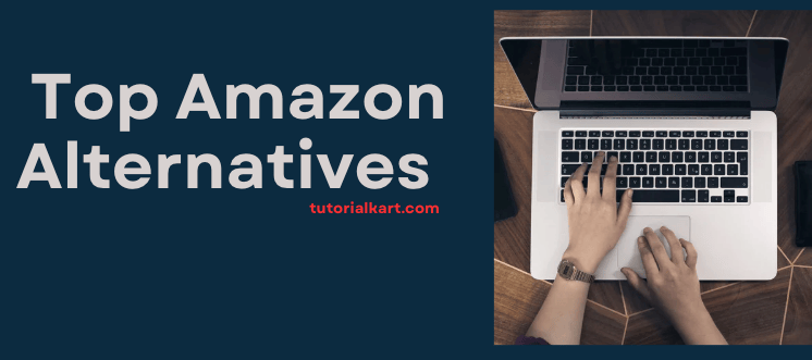 Best Amazon Alternatives for Online Shopping