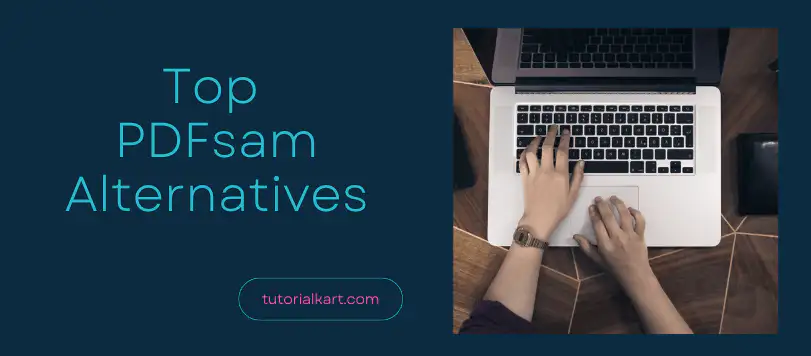 Top PDFsam Alternatives