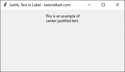 Center Justified Text in Label in Tkinter Python