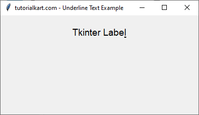 Underlining Last Character in Tkinter in Python