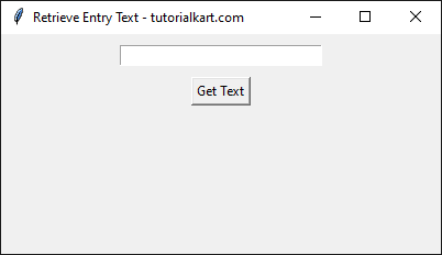 Retrieving User Input from Entry widget in Tkinter Python