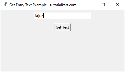 Retrieving Text from Entry Widget in Tkinter Python - Entering Input