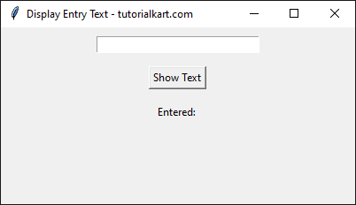 Displaying Entered Text in a Label in Tkinter Python