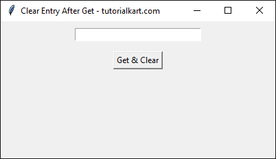 Clearing the Entry Field After Retrieving Text in Tkinter Python - 1