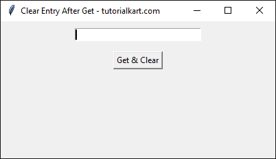 Clearing the Entry Field After Retrieving Text in Tkinter Python - 3
