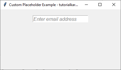 Placeholder with Custom Font and Color in Tkinter Python