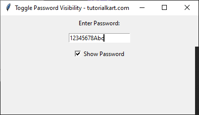 Toggle Password Visibility in Entry Widget in Tkinter Python - Show Password