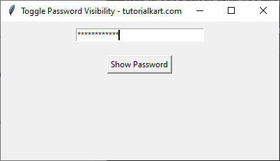 Basic Toggle Password Visibility using Button in Tkinter Python