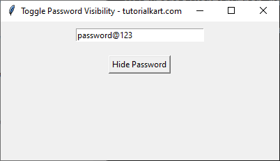 Basic Toggle Password Visibility using Button in Tkinter Python - Show Password