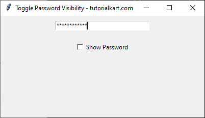 Basic Toggle Password Visibility using Checkbox in Tkinter Python - Hide Password