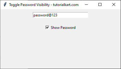 Basic Toggle Password Visibility using Checkbox in Tkinter Python - Show Password