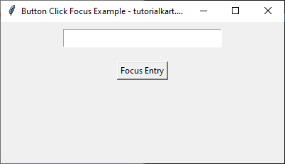 Focusing an Entry Widget When a Button is Clicked