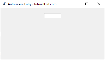 Basic Auto-resizing Entry Widget in Tkinter Python - No input