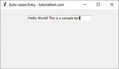 Basic Auto-resizing Entry Widget in Tkinter Python - Input long text