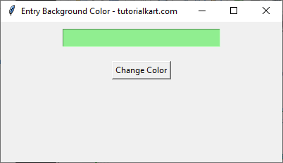 Changing Background Color Dynamically for Entry Widget - Set to Green color after Button Click