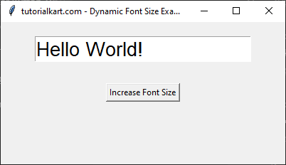 Setting Font Size Dynamically for Entry Widget - Increased Font Size