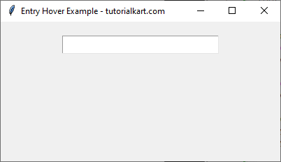 Changing Background Color of Entry Widget on Hover in Tkinter Python - Before Hovering