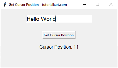 Get Cursor Position on Button Click in Tkinter Python - Cursor Position after Entering some Value