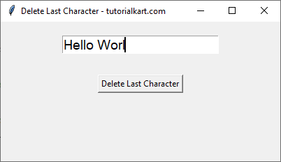 Deleting Last Character in Entry Widget - Screen after Button click