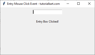 Detecting Mouse Click Inside Entry Widget in Tkinter Python - Screen After Mouse Click