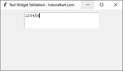 Restricting Input to Numeric Values in Text Widget in Tkinter Python - Only Digits are Allowed through Validation