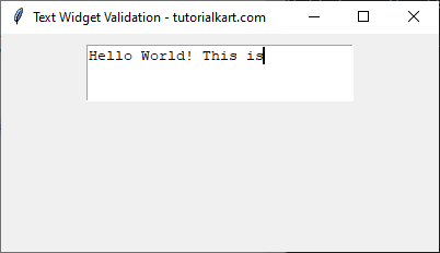 Limiting Character Count in Text Widget in Tkinter Python through Validation