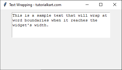 Example for Wrapping Text at Word Boundaries in Text Widget in Tkinter Python