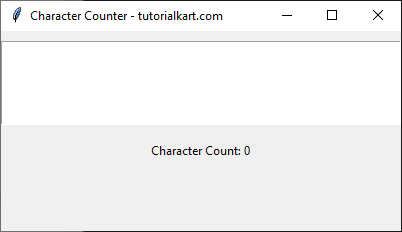 Example for Counting Characters as Text Changes in Text Widget in Tkinter Python