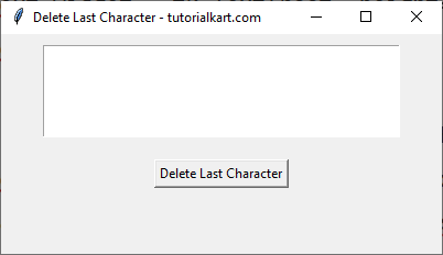 Example for Deleting the Last Character Using a Button in Tkinter Python