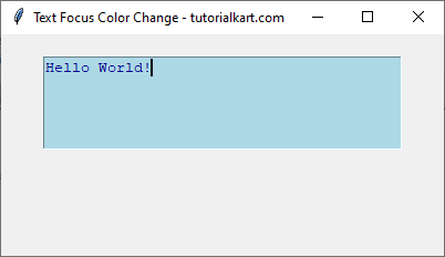 Example for Changing Background Color and Text Color for Text Widget on Focus