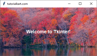 Displaying Text on the Background Image in Tkinter Python