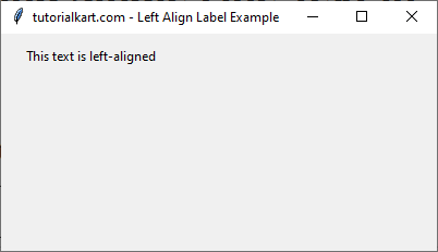 Left Aligning Single Line Text in Label in Tkinter Python