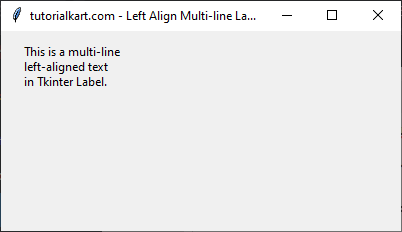 Left Aligning Multi-line Text in Label in Tkinter Python