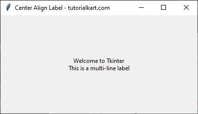 Center Align Multi-Line Text in a Label in Tkinter Python